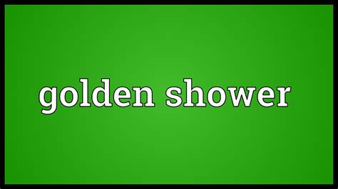 que es golden shower|Golden shower Definition & Meaning .